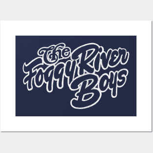 The Foggy River Boys Posters and Art